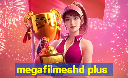 megafilmeshd plus